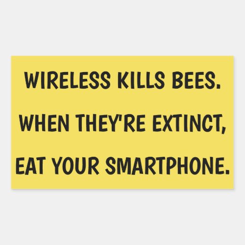 Wireless kills bees eat your smartphone sticker
