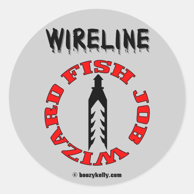 Wireline Fish Job Wizard,Oil Field Sticker,Oil Rig Classic Round Sticker (Front)