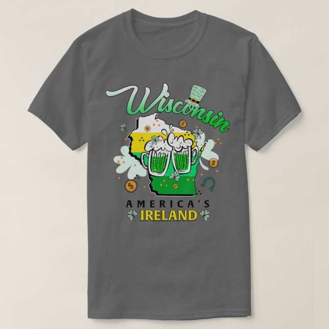 Wisconsin Americas Ireland Irish St Patricks Day B T-Shirt (Design Front)
