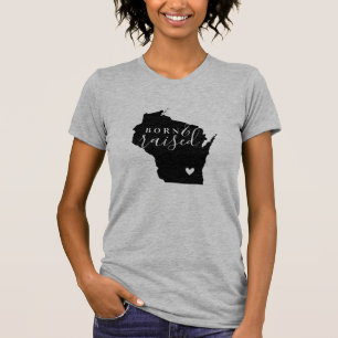 Wisconsin Born and Raised State Tee