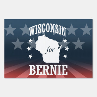 WISCONSIN FOR BERNIE SANDERS SIGN