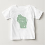 Wisconsin Home Grown | Editable Colors State Map Baby T-Shirt
