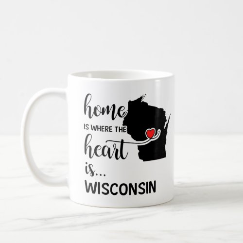 Wisconsin home is where the heart is coffee mug