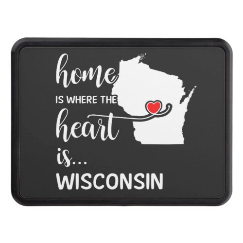 Wisconsin home is where the heart is hitch cover