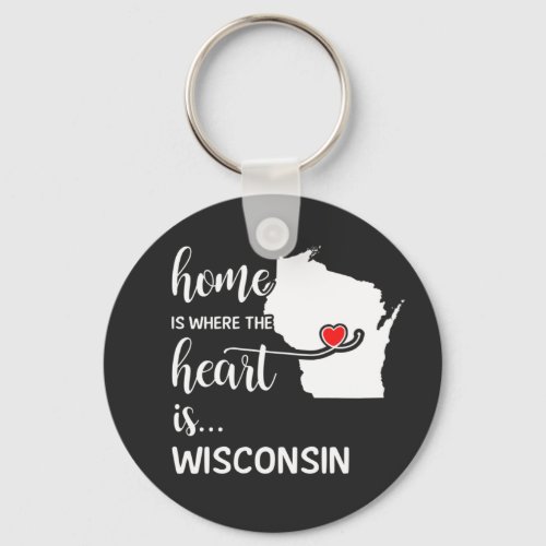 Wisconsin home is where the heart is keychain