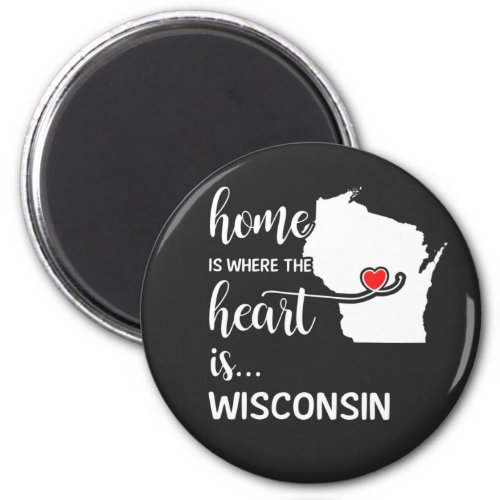 Wisconsin home is where the heart is magnet