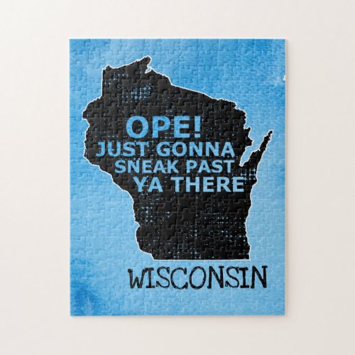 Wisconsin Map Ope Sneak Past Ya There Saying Blue Jigsaw Puzzle