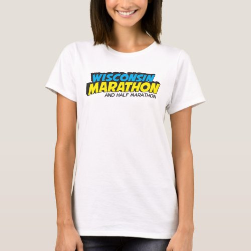 Wisconsin Marathon Post_Marathon T_Shirt