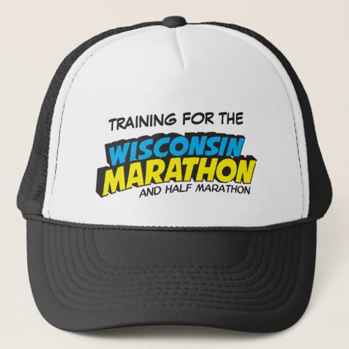 Wisconsin Marathon Training Trucker Hat