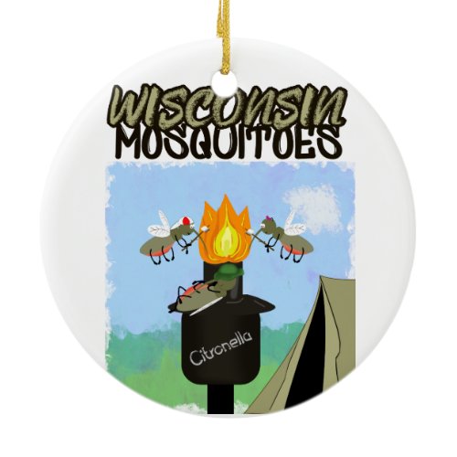 Wisconsin Mosquitoes Cartoon - Camping by Tiki Ceramic Ornament