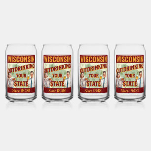 Wisconsin Outdrinking Your State Since 1848 Can Glass