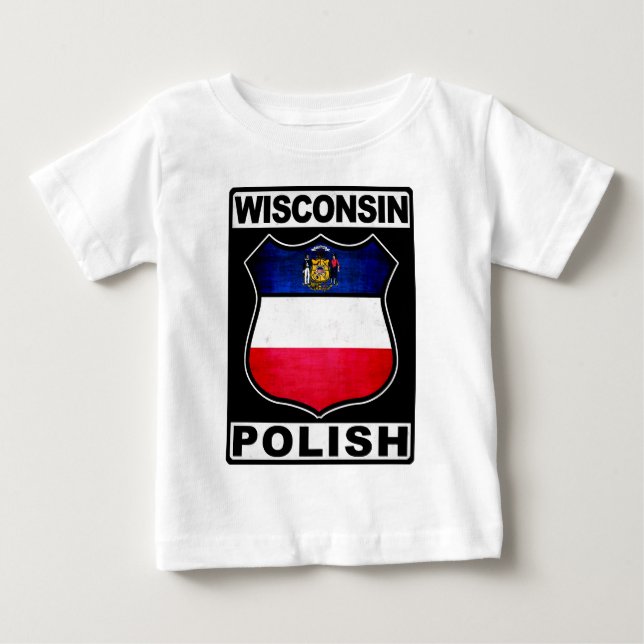 Wisconsin Polish American Baby T-Shirt (Front)