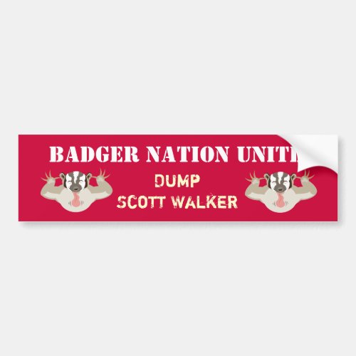 Wisconsin Politics_Badger Nation Unite_Dump Walker Bumper Sticker