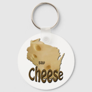Wisconsin Say Cheese Keychain