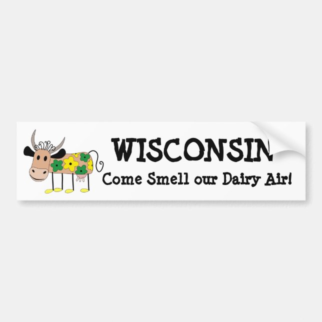 Wisconsin, Smell our Dairy Air Humor Cow Shirt Bumper Sticker (Front)