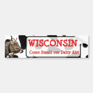 Wisconsin, Smell our Dairy Air Humor Cow Shirt Bumper Sticker