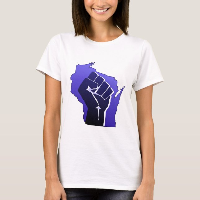 Wisconsin Solidarity Fist T-Shirt (Front)