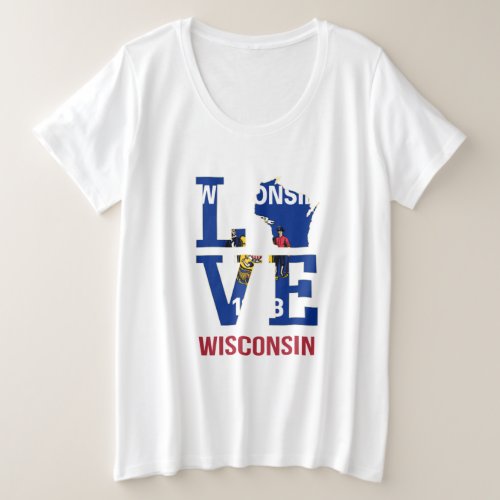 Wisconsin state flag love plus size T_Shirt