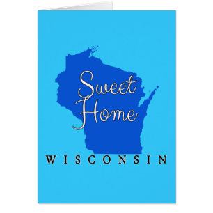Wisconsin Sweet Home Wisconsin