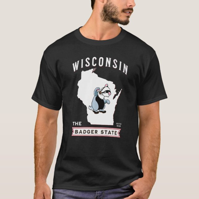 Wisconsin The Badger State Established 1848 T-Shirt (Front)