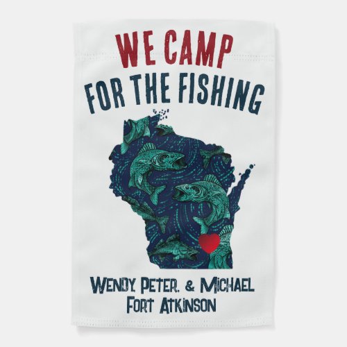 Wisconsin We Camp for the Fishing Campsite Flag