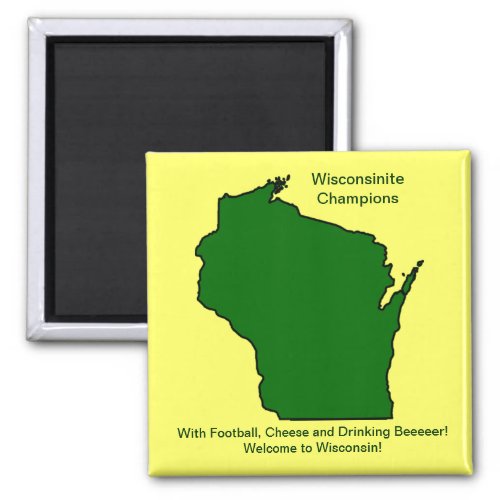 Wisconsinite Champions Football Cheese and Beer Magnet