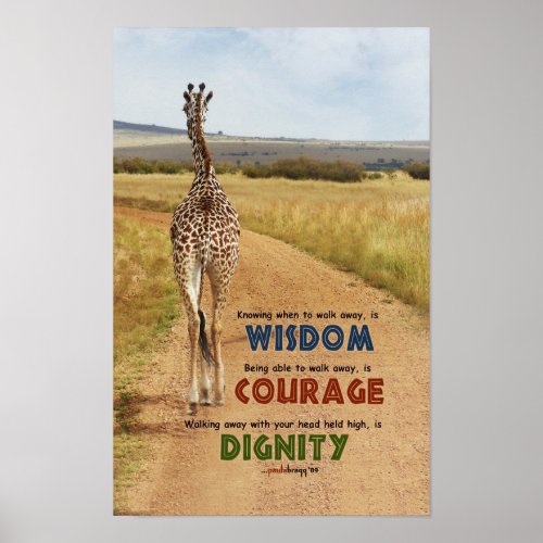 Wisdom Courage Dignity Giraffe inspiration Poster