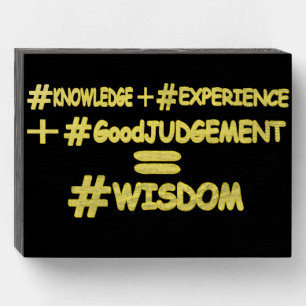"WISDOM EQUATION" Cute Expression Design. Buy Now Wooden Box Sign
