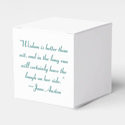 Wisdom is Better Than Wit Jane Austen Quote Favor Boxes