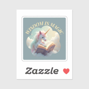 Wisdom Is Magic - Cute Unicorn Sticker