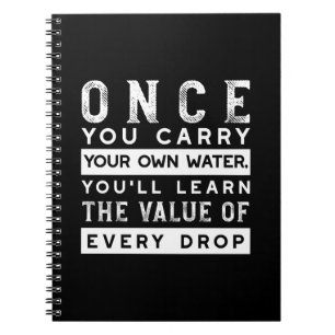 Wisdom Quote Design - Value of Every Drop Notebook