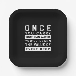 Wisdom Quote Design - Value of Every Drop Paper Plates