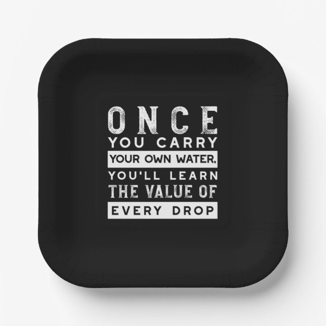 Wisdom Quote Design - Value of Every Drop Paper Plates (Front)