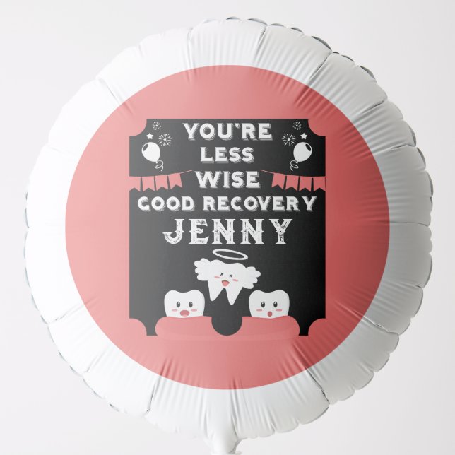 Wisdom Teeth Extraction Get Well Balloon (Front)