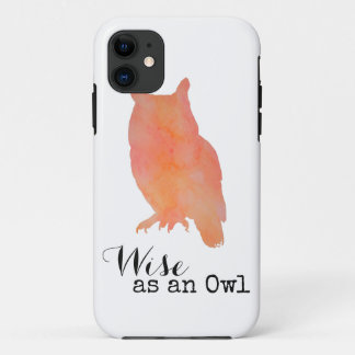 Wise as an Owl Typographical Watercolor iPhone 11 Case