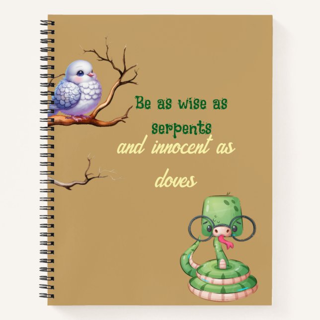 Wise as Serpents Innocent as Doves | Matthew 10:16 Notebook (Front)