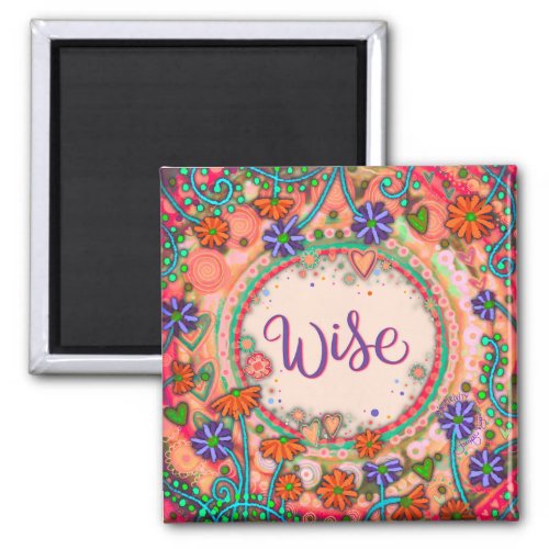 Wise Floral Pretty Colorful Inspirivity Magnet