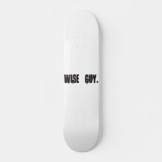 wise guy skateboard deck