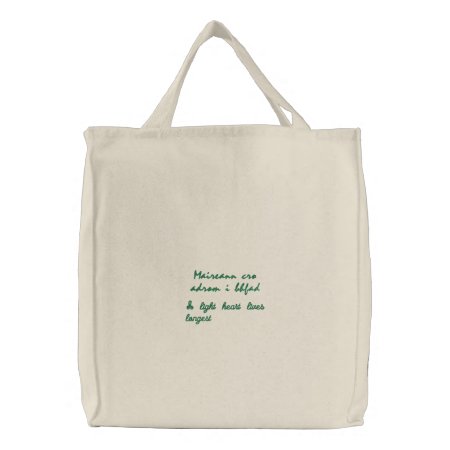 Wise Irish Saying Embroidered Tote Bag