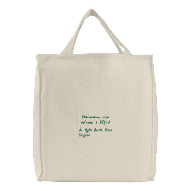Wise Irish Saying Embroidered Tote Bag (Front)