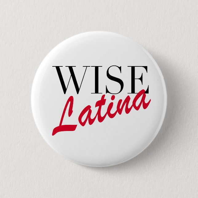 Wise Latina Button (Front)