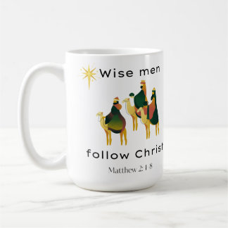 Wise men follow Christ Coffee Mug