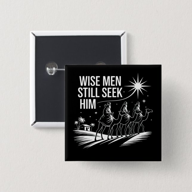 Wise Men Still Seek Him Christian Christmas Jesus Button (Front & Back)