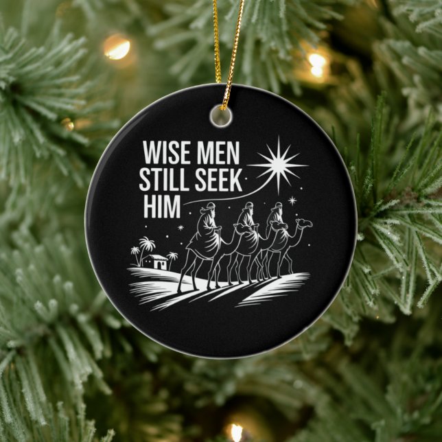 Wise Men Still Seek Him Christian Christmas Jesus Ceramic Ornament (Tree)