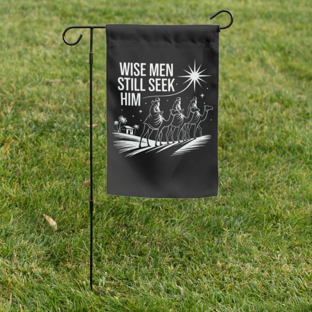 Wise Men Still Seek Him Christian Christmas Jesus Garden Flag (In SItu)