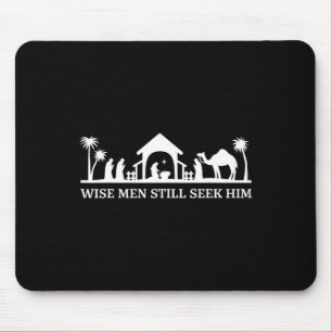 Wise men still seek him christian christmas jesus mouse pad