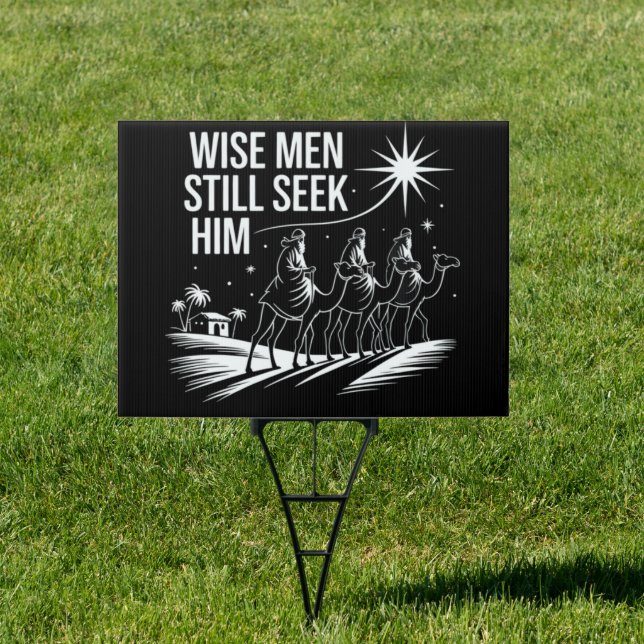 Wise Men Still Seek Him Christian Christmas Jesus Sign (Insitu)