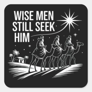 Wise Men Still Seek Him Christian Christmas Jesus Square Sticker
