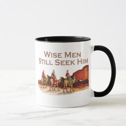 Wise Men Still Seek Him Christmas Mug