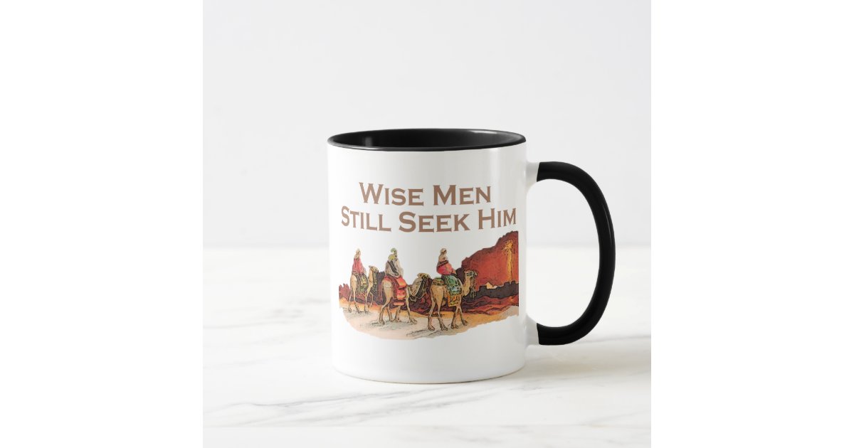 Wise Men Still Seek Him Coffee Mug, Christian Christmas Mug, Christmas  Gifts - Christ Follower Life